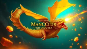 Bắn Cá Rồng Vàng ManClub